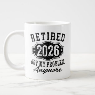 Pension Pensionerad 2026 Inte Mitt Problem Längre Jumbo Mugg
