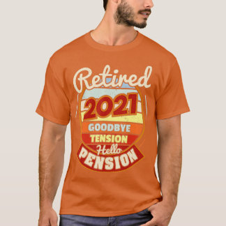 Pension pensionerade 2021 Adjö Hej Pens T Shirt