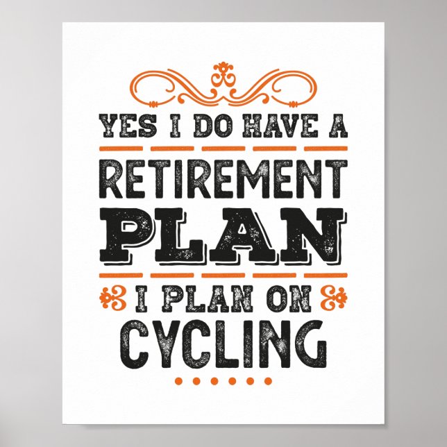 Pension plan Cycling Gift Funny Poster (Framsidan)