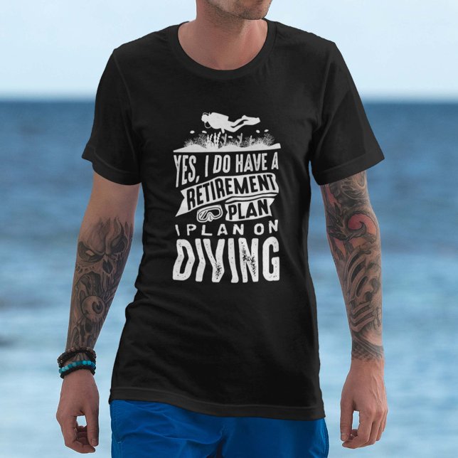 Pension Plan Diving T Shirt (Skapare uppladdad)