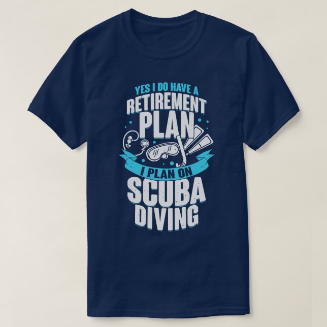 Pension Plan Dyka Diver Gift T Shirt (Design framsida)
