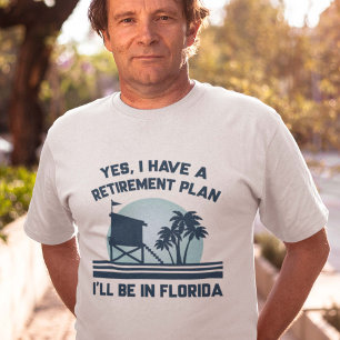 Pension Plan Florida T Shirt
