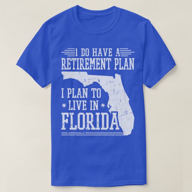 Pension Plan Florida T Shirt (Design framsida)