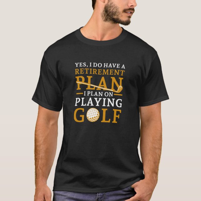 Pension Plan Golf T Shirt (Framsida)
