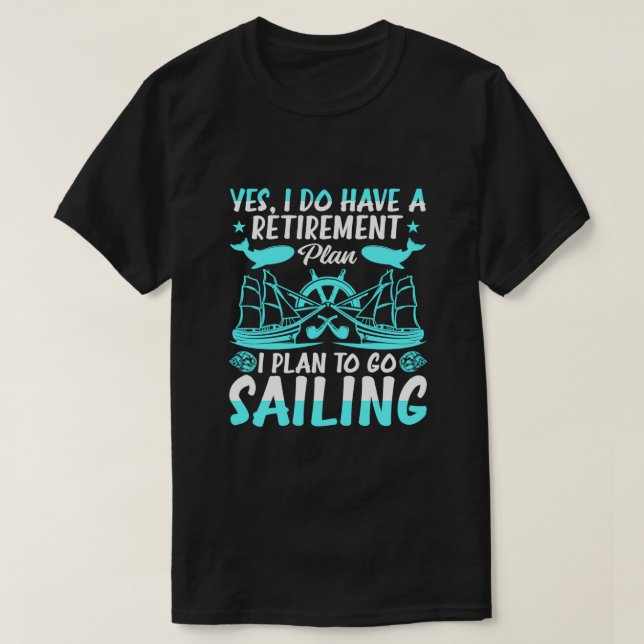 Pension plan I planerar att segla T Shirt (Design framsida)