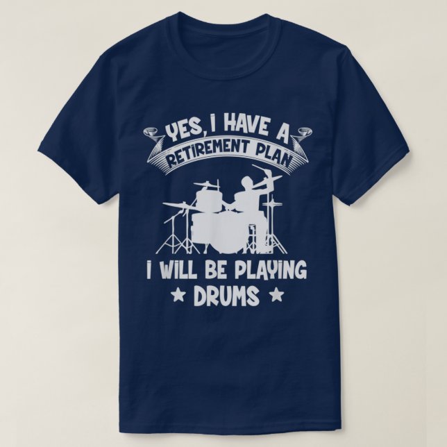 Pension plan jag ska spela Drums pensionerade dr D T Shirt (Design framsida)