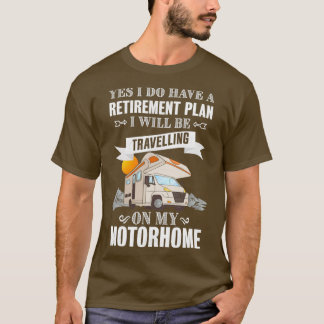 Pension-plan på väg på min motorhem RV Owne T Shirt