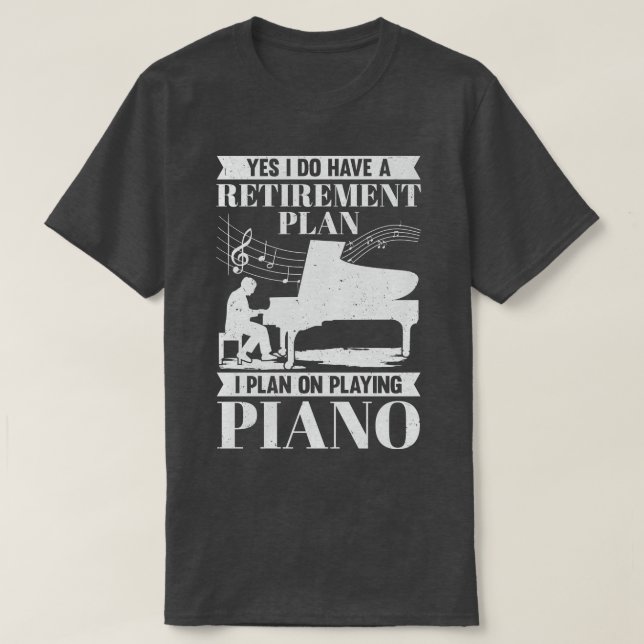Pension Plan Piano Player Retrött Pianist Gift T Shirt (Design framsida)