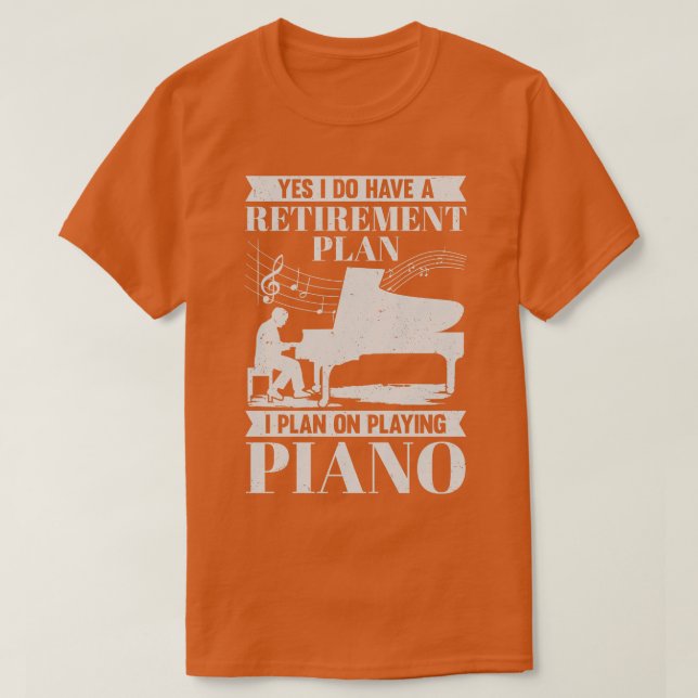 Pension Plan Piano Player Retrött Pianist Gift T Shirt (Design framsida)
