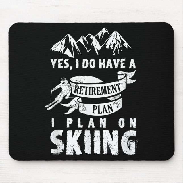 Pension Plan Skiing Ski Skier Retire Funny Gift Musmatta (Framsidan)