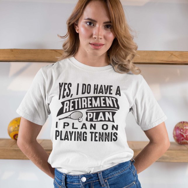 Pension Plan Tennis T Shirt (Skapare uppladdad)