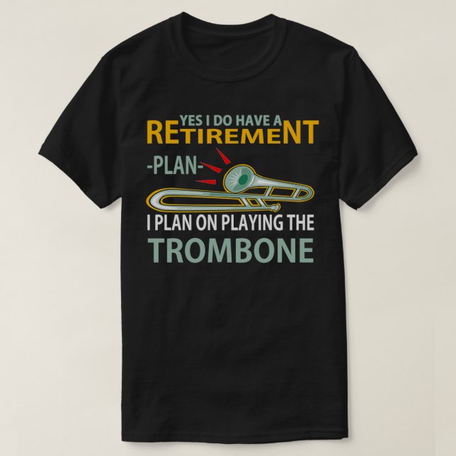 Pension plan Trombone T Shirt (Design framsida)