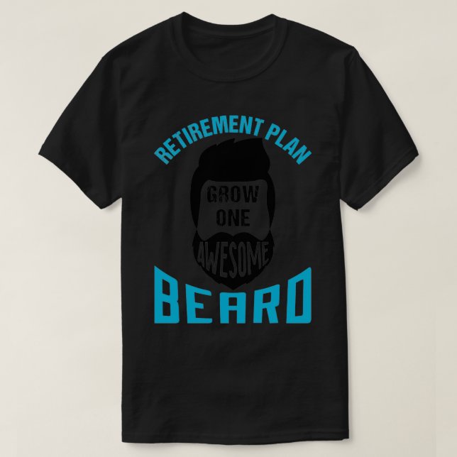 Pension-planen Grow One Fantastisk Beard 4 T Shirt (Design framsida)