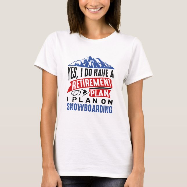 Pension-planen Snowboarding T Shirt (Framsida)