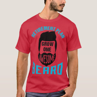 Pension-planen växer ett Fantastisk Beard T Shirt