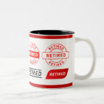 Pension! Retiree Gift Two-Tone Coffee Mugg<br><div class="desc">Kaffet kommer att smaka ännu bättre av detta "pensionerade" mugg!</div>