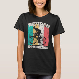 Pension Retrött Horse Breeder T Shirt