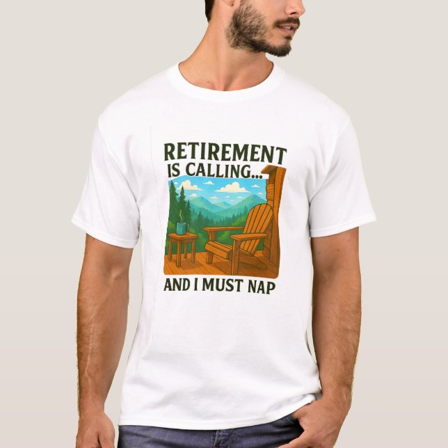 🏞️ Pension ringer... och jag måste Nap T Shirt (Framsida)