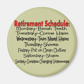 "Pension Schedule" - Ljunygåvor Magnet