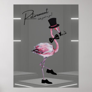 Pension ser bra på dig! Dapper Rosa Flamingo Poster