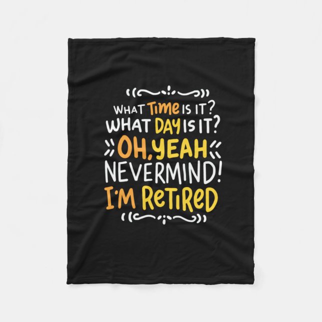 Pension - Vad är klockan? Åh jag är pensionär Fleecefilt (Framsidan)