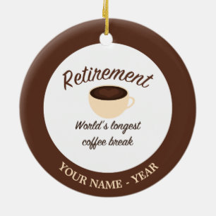 Pension: Världs längst kaffeavbrott Julgransprydnad Keramik
