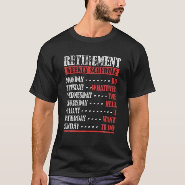 Pension vecekly Schedule Pappa Retiremebt T Shirt (Framsida)