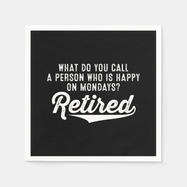 Pension Vem är Lycklig på måndagar? Pensionerad Pappersservett (Framsidan)