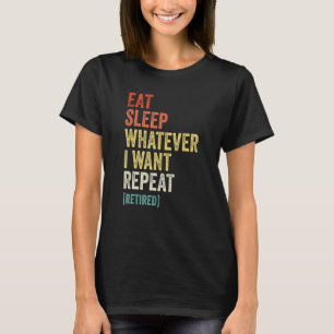 Pensionär Äta Sova Vad Jag Vill Upprepa Retro T Shirt