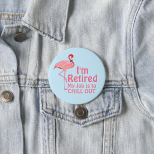 Pensionär Chilla Roligt Flamingo Talesätt Knapp
