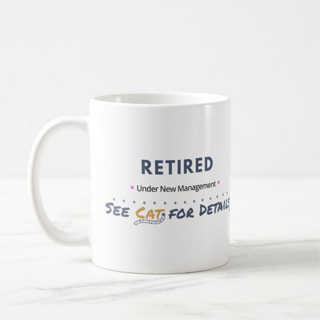 PENSIONÄR: Under Ny Ledning Se Katt för Detaljer Kaffemugg (Vänster)