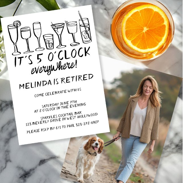 PENSIONÄRSFEST KL 17.00 ÖVERALLT Cocktaildrycker Inbjudningar (RETIREMENT PARTY 5PM EVERYWHERE Cocktail Drinks Funny Photo Invitation
)