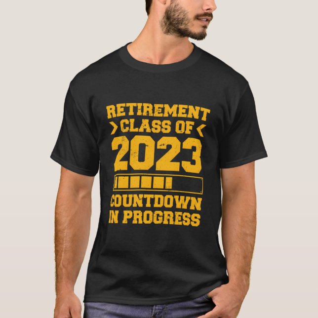 Pensionärsklass 2023 Nedräkning Pågår T Shirt (Framsida)