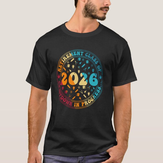 Pensionärsklass 2026 Nedräkning Pågår Kul T Shirt (Framsida)