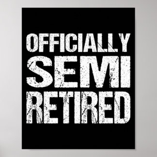Pensionärsutrustning Semi Pensionerad Rolig Poster