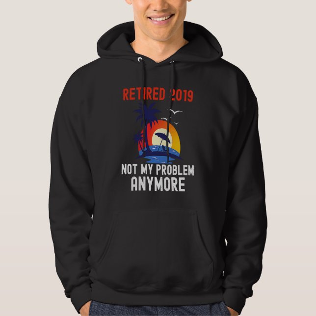 PENSIONERAD 2019 INTE MITT PROBLEM LÄNGRE RETRO RO HOODIE (Framsida)