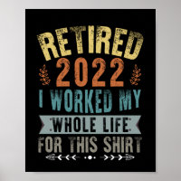Pensionerad 2022 Jag jobbade hela mitt roliga pens