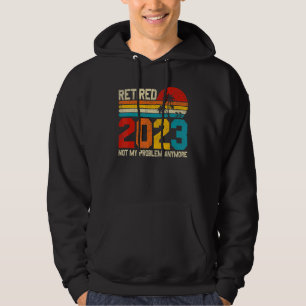 Pensionerad 2023 Inte Mitt Problem Mer Pension 202 Hoodie
