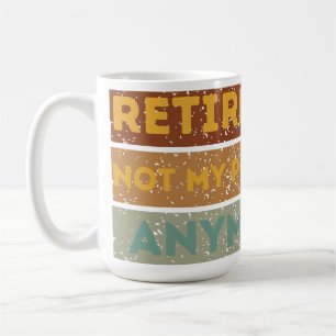 pensionerad 2024, inte längre mitt problem kaffemugg