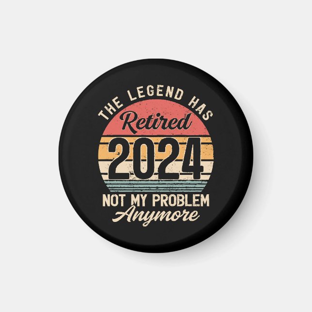 Pensionerad 2024 Inte Mitt Problem Längre Magnet (Framsidan)