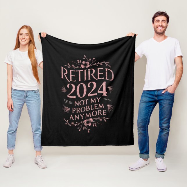 Pensionerad 2024 Inte Mitt Problem Längre Pensione Fleecefilt (På plats)