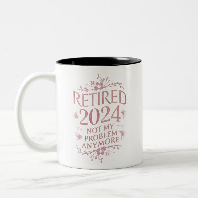 Pensionerad 2024 Inte Mitt Problem Längre Pensione Två-Tonad Mugg (Vänster)