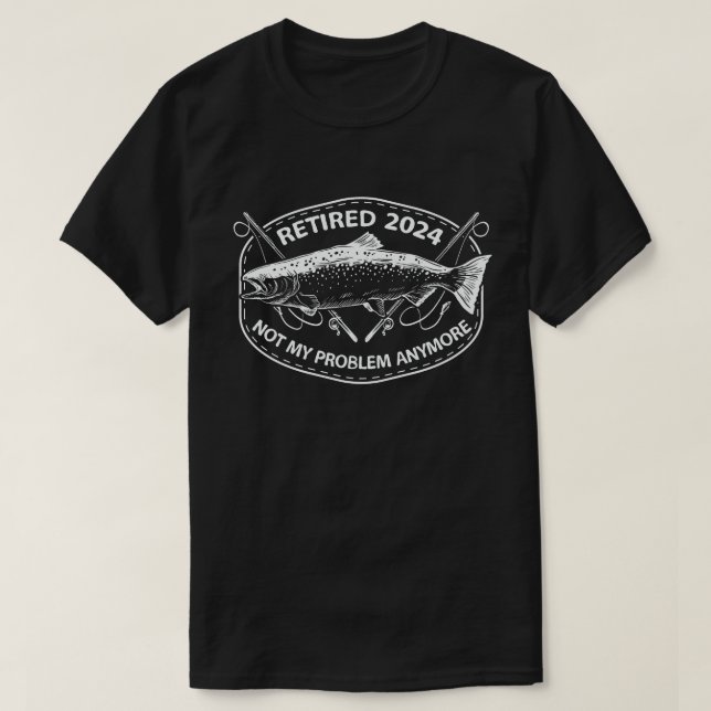 Pensionerad 2024 Inte mitt problem längre Roligt f T Shirt (Design framsida)