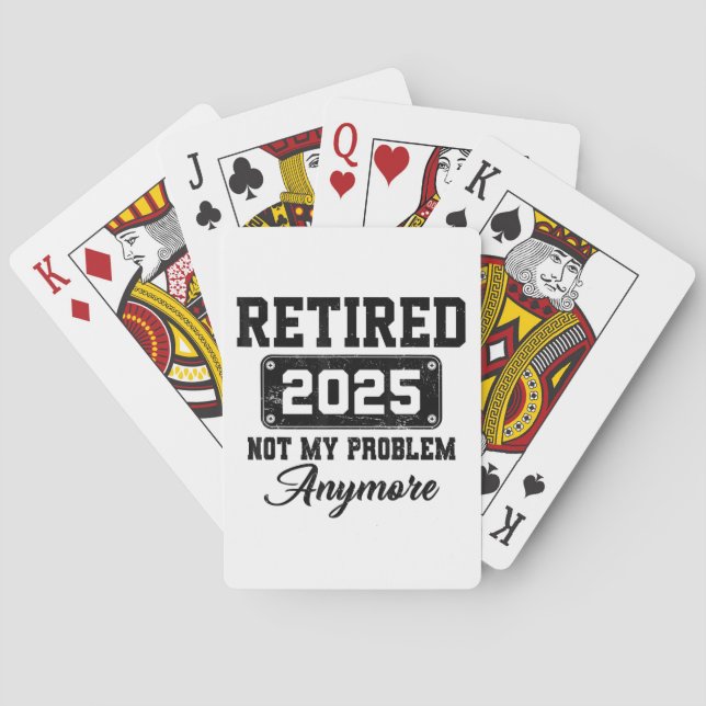 Pensionerad 2025 Inte Mitt Problem Längre Pensionä Casinokort (Baksidan)