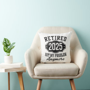 Pensionerad 2025 Inte Mitt Problem Längre Pensione Kudde