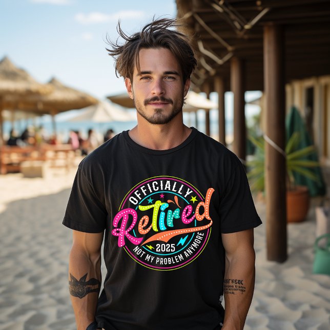 Pensionerad 2025 Inte mitt problem längre Pensione T Shirt (Skapare uppladdad)