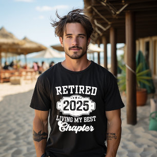 Pensionerad 2025 Lever mitt bästa kapitel Pensione T Shirt