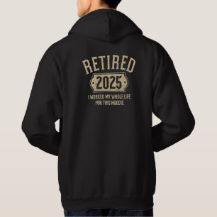 Pensionerad 2025 pension arbetade hela livet för d hoodie