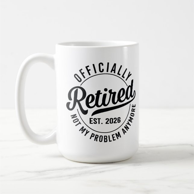 Pensionerad 2026 inte mitt problem längre pensione kaffemugg (Vänster)