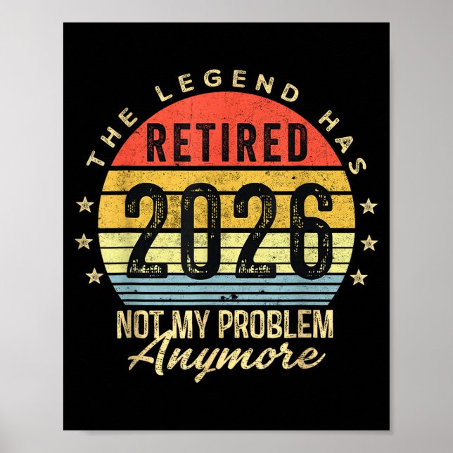 Pensionerad 2026 Inte Mitt Problem Längre Pensione Poster (Framsidan)